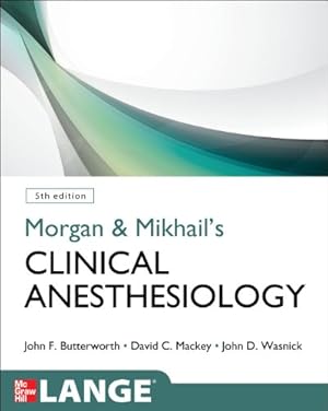 Seller image for Morgan and Mikhail's Clinical Anesthesiology, 5th edition for sale by Pieuler Store