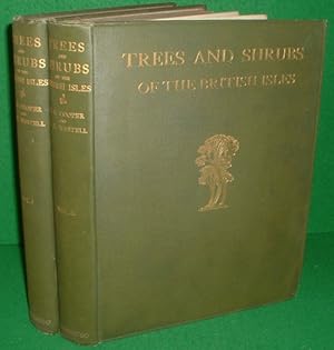 TREES AND SHRUBS OF THE BRITISH ISLES Native and Acclimatised (Two Vols Complete)