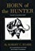 Bild des Verkufers fr Horn of the Hunter zum Verkauf von Pieuler Store