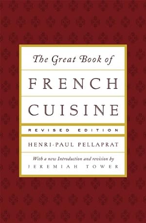Immagine del venditore per The Great Book of French Cuisine: Revised Edition venduto da Pieuler Store