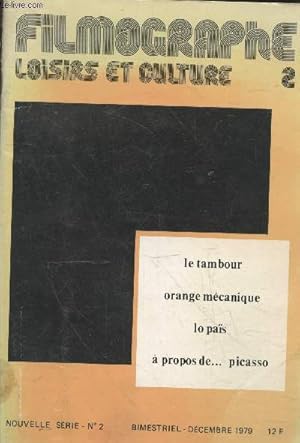 Bild des Verkufers fr Filmographe Loisirs et culture n2 - Nouvelle srie - Bimestriel dcembre 1979. Sommaire : Le tambour, orange mcanique, lo pas,  propos de . picasso zum Verkauf von Le-Livre