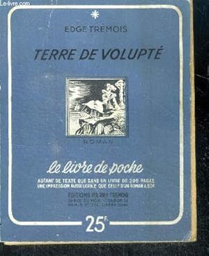 Seller image for Terre de volupte - le livre de poche N4 for sale by Le-Livre