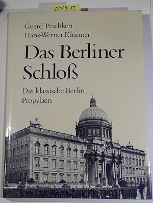 Bild des Verkufers fr Das Berliner Schloss: Das klassische Berlin. 2. Auflage zum Verkauf von Antiquariat Trger
