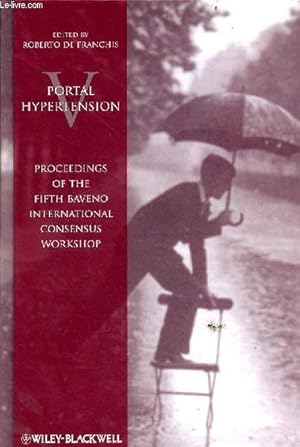 Seller image for Portal Hypertension V Proceedings of the fifth Baveno International Consensus Workshop - Fifth edition. for sale by Le-Livre