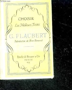 Seller image for Choisir les meilleurs textes - G. FLAUBERT for sale by Le-Livre