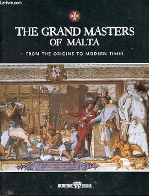 Image du vendeur pour The grand masters of Malta from the origins to modern times. mis en vente par Le-Livre