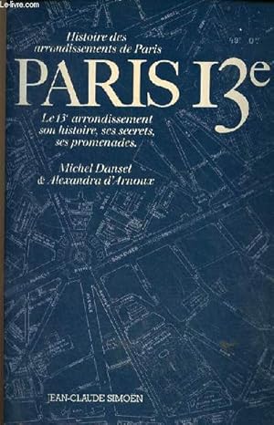 Bild des Verkufers fr Histoire des arrondissements de Paris - Paris 13e. zum Verkauf von Le-Livre