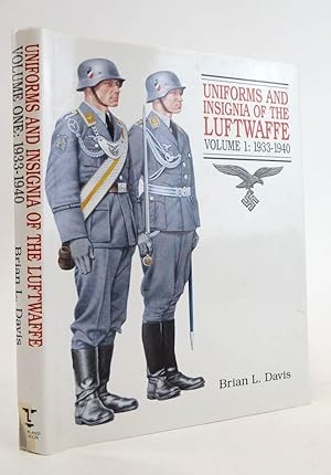 Imagen del vendedor de UNIFORMS AND INSIGNIA OF THE LUFTWAFFE VOLUME 1: 1933-1940 a la venta por Stella & Rose's Books, PBFA