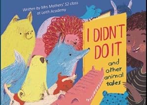 Seller image for I Didn't Do It and Other Animal Tales for sale by WeBuyBooks