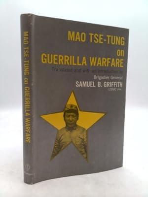 Bild des Verkufers fr Mao Tse-tung On Guerrilla Warfare by Mao Tse-tung (1961-05-04) zum Verkauf von ThriftBooksVintage