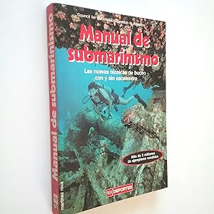 Imagen del vendedor de Manual de submarinismo. Las nuevas tcnicas de buceo con y sin escafandra a la venta por MAUTALOS LIBRERA