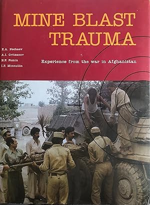 Bild des Verkufers fr Mine Blast Trauma: Experience from the War in Afghanistan zum Verkauf von A Book Preserve
