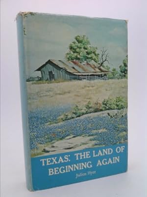 Imagen del vendedor de Texas: The Land of Beginning Again a la venta por ThriftBooksVintage