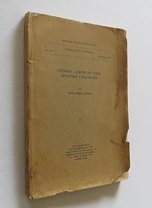 Seller image for Indian Labor in the Spanish Colonies for sale by Librera Urbe