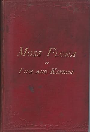 The Moss Flora of Fife and Kinross