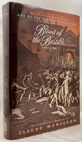 Imagen del vendedor de Blood of the Bastille, 1787-1789: From Calonne's Dismissal to the Uprising of Paris a la venta por Zach the Ripper Books