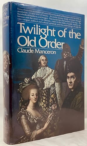 Bild des Verkufers fr Twilight of the Old Order 1774-1778 (Volume 1) zum Verkauf von Zach the Ripper Books