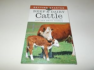Bild des Verkufers fr Getting Started with Beef & Dairy Cattle zum Verkauf von Paradise Found Books
