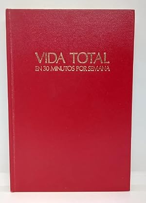 Image du vendeur pour Vida Total En 30 Minutos Por Semana (Spanish Edition) mis en vente par Von Kickblanc