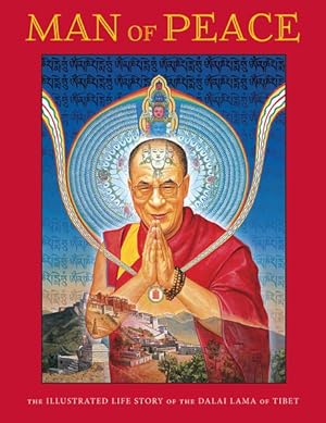 Seller image for Man of Peace : The Illustrated Life Story of the Dalai Lama of Tibet for sale by GreatBookPrices