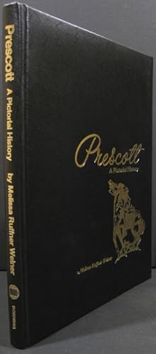 Seller image for Prescott, A Pictorial History for sale by K & B Books