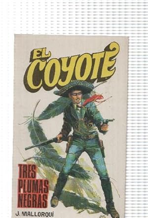 Imagen del vendedor de Favencia: El Coyote numero 065: Tres plumas negras a la venta por El Boletin