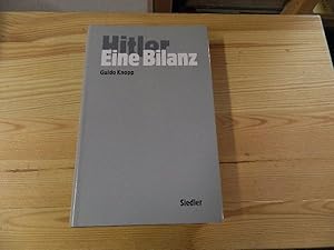 Bild des Verkufers fr Hitler, eine Bilanz. Guido Knopp. In Zusammenarbeit mit Stefan Brauburger . Dokumentation: Snke Neitzel . zum Verkauf von Versandantiquariat Schfer