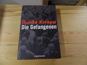 Seller image for Die Gefangenen : Leben u. berleben dt. Soldaten hinter Stacheldraht. Paul Carell ; Gnter Bddeker for sale by Versandantiquariat Schfer