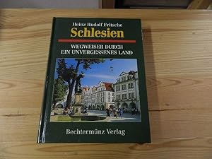 Seller image for Schlesien. Wegweiser durch ein unvergessenes Land for sale by Versandantiquariat Schfer