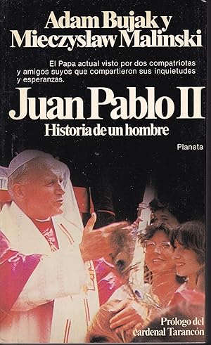 Juan Pablo II: historia de un hombre