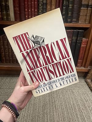 Bild des Verkufers fr The American Inquisition; Justice and Injustice in the Cold War zum Verkauf von Argosy Book Store, ABAA, ILAB
