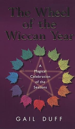 Seller image for The Wheel Of The Wiccan Year for sale by moluna