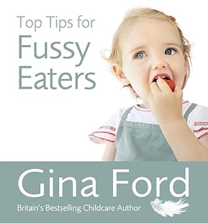 Seller image for Top Tips for Fussy Eaters for sale by moluna