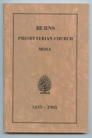 Image du vendeur pour Burns Presybterian Church Mosa 1835-1985 mis en vente par Attic Books (ABAC, ILAB)