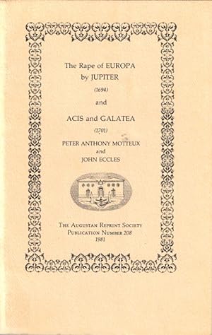 Image du vendeur pour The Rape of Europa by Jupiter (1694) and Acis and Galatea (1701) mis en vente par LEFT COAST BOOKS