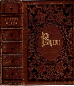 1856 THE POETICAL WORKS OF LORD BYRON, Complete in One Volume. DECORATED FULL LEATHER WITH MANY S...