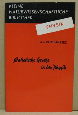 Statistische Gesetze in der Physik. (Kleine Naturwissenschaftliche Bibliothek; Reihe Physik, Band...