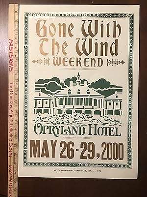 GONE WITH THE WIND WEEKEND OPRYLAND HOTEL MAY 26-29, 2000 POSTER