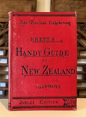 Brett's Handy Guide to New Zealand: New Zealand Exhibition Jubilee Edition