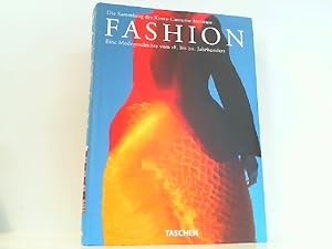 Fashion - Eine Modegeschichte vom 18. bis 20. Jahrhundert.