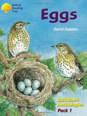 Imagen del vendedor de Oxford Reading Tree: Levels 8-11: Jackdaws: Eggs (Pack 1) a la venta por WeBuyBooks