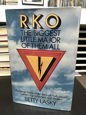 Seller image for RKO: The Biggest Little Major of Them All for sale by THE PRINTED GARDEN, ABA, MPIBA