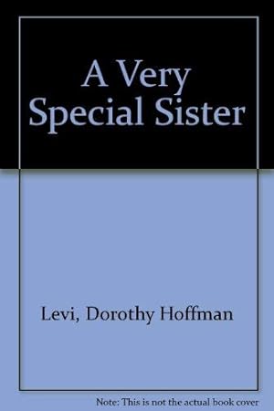 Imagen del vendedor de A Very Special Sister a la venta por WeBuyBooks