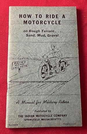 How to Ride a Motorcycle on Rough Terrain. Sand, Mud, Gravel (INDIAN MOTORCYCLE COMPANY)
