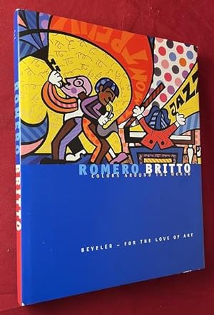 Seller image for Romero Britto: Colors Around the World (SIGNED ASSOCIATION COPY) for sale by Back in Time Rare Books, ABAA, FABA