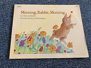 Image du vendeur pour Morning, Rabbit, Morning mis en vente par Betty Mittendorf /Tiffany Power BKSLINEN