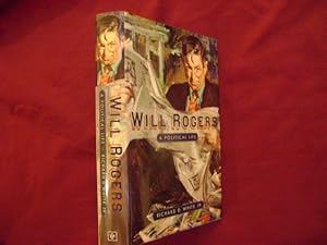 Immagine del venditore per Will Rogers. A Political Life. venduto da BookMine