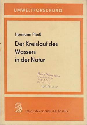 Der Kreislauf des Wassers in der Natur. von Hermann Pleiss