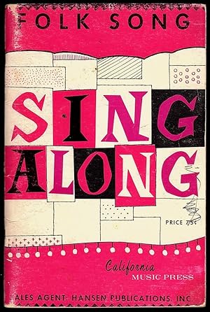 Seller image for FOLK SONG SING ALONG for sale by Champ & Mabel Collectibles
