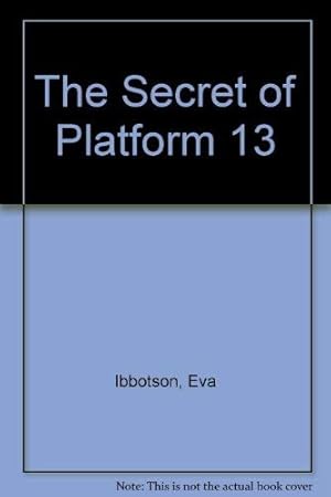 Seller image for The Secret Of Platform Thirteen for sale by WeBuyBooks